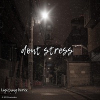 Dont Stress - Single - Lightning Korvx