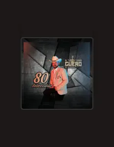 El Guero de la Sierra dinle, müzik videolarını izle, biyografisini oku, tur tarihlerini ve daha fazlasını gör!