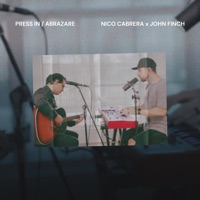 Press in / Abrazare - Single - Nico Cabrera & John Finch