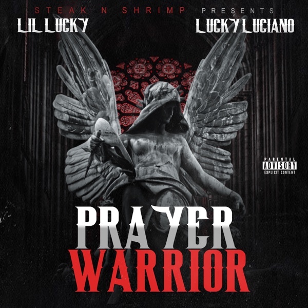 Prayer Warrior (feat. Lucky Luciano) - EP