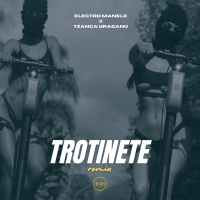 Trotinete (Remix) - Single