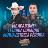 Me Apaixonei / Te Cuida Coração / Minha Estrela Perdida (Em Casa, Ao Vivo) - Single - Fabrício & Henrique