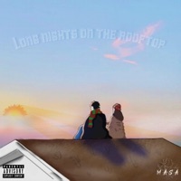 Long Nights On the Rooftop - Single - Masa