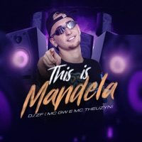 This Is Mandela - Single - Dj ZF, MC GW & MC Theuzyn