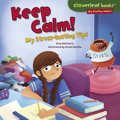 Keep Calm!: My Stress-Busting Tips