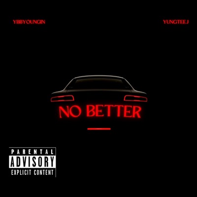 No Better - Single