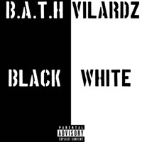 Black & White - Single - Vilardz & B.A.T.H