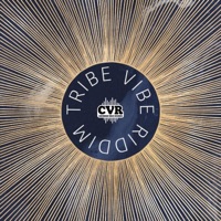 Tribe Vibe Riddim - Single - Caribbean Vibes Records