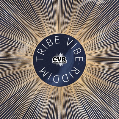 Tribe Vibe Riddim - Single