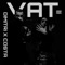 VAT (feat. CostaUnikat) - Dimitri Unikat lyrics