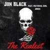 The Realest (feat. Material Girl Jones) [Radio Edit] - Single