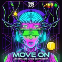Move On - Single - Lekkerfaces & Mind Compressor