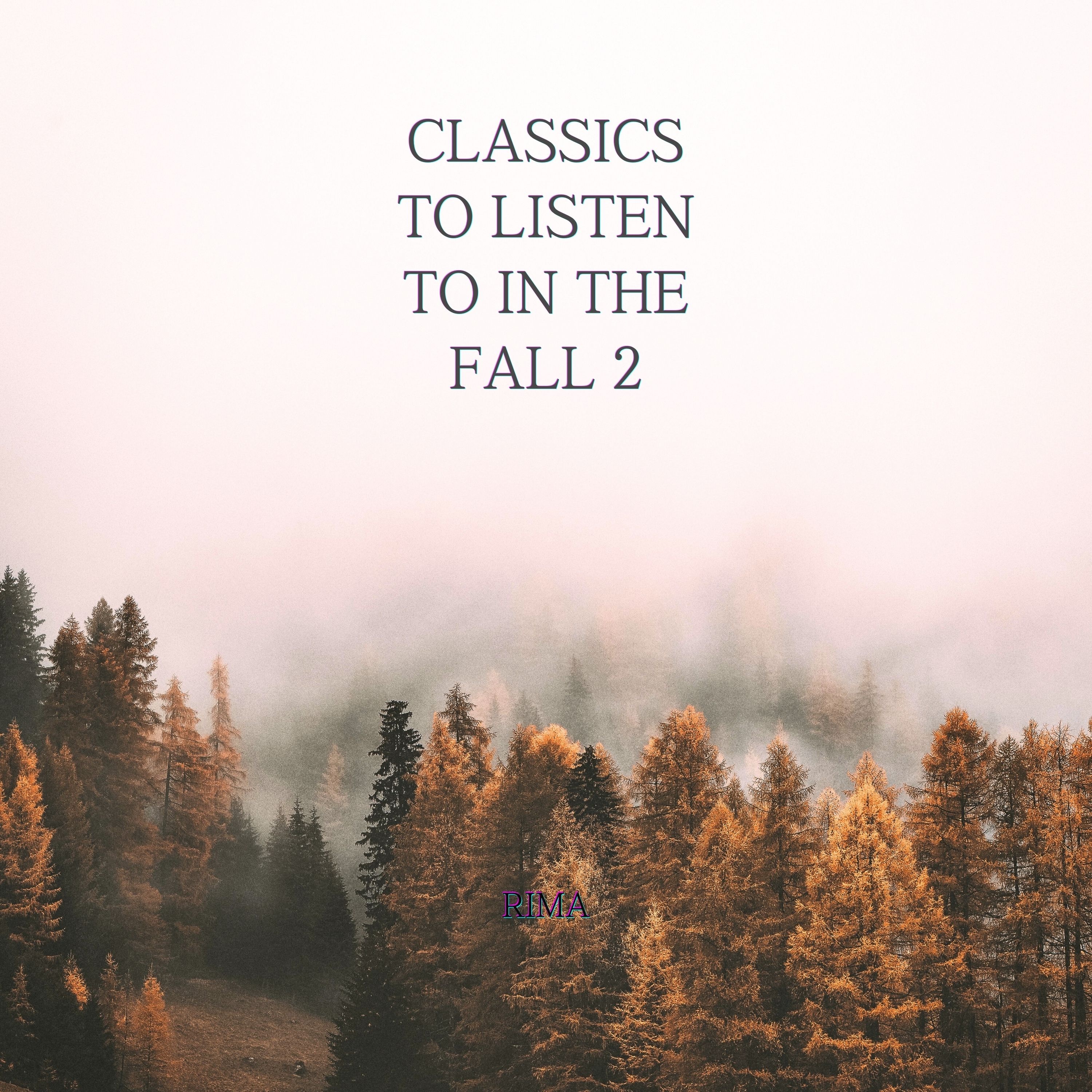 Classics To Listen To In The Fall 2