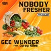 Nobody Fresher (feat. Corey Niles) - Single