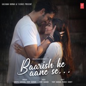 Baarish Ke Aane Se artwork