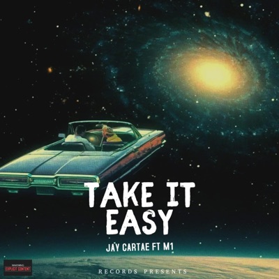 Take it Easy (feat. Jay Cartae) - Single