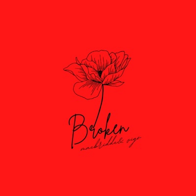 Broken (feat. Vigö) - Single