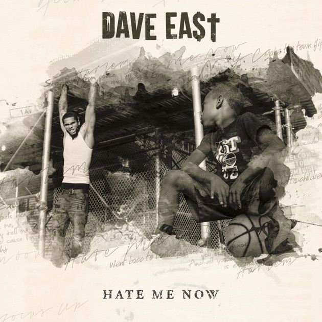 Hate Me Now - Album by Dave East - Apple Music