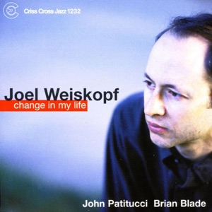 Change in My Life (feat. John Patitucci & Brian Blade)