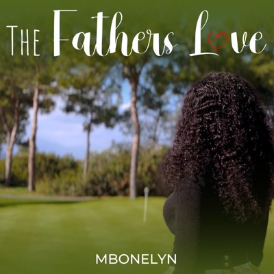 The Fathers Love - Single