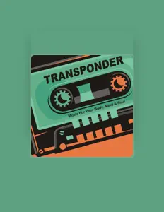 Poslechněte si interpreta Transponder, sledujte hudební videa, přečtěte si životopis, podívejte se na data turné a další informace.