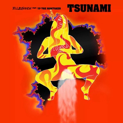 Tsunami (feat. Yp The RiskTaker) - Single