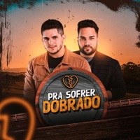 Pra Sofrer Dobrado - EP - Cleber e Gusttavo