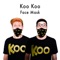 Face Mask - Koo Koo lyrics