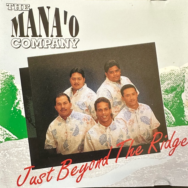 Mana’o Company / Just Beyond the Ridge Just Beyond the Ridge - Album by The Mana'o Company - Apple