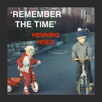 Remember the Time - Single - Henning Høeg