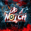 Up a Notch - Collin Wyatt