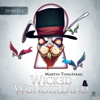 Wicked Wonderland (Remixes) - EP - Tungevaag