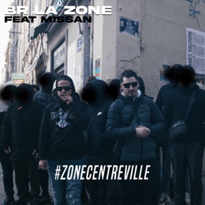 #ZoneCentreVille (feat. Missan)