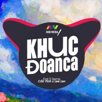 Khúc Đoan Ca (Đạt R Remix) - Single - Cần Vinh, Lee Ken, HHD & ECM Spuad