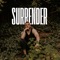 Surrender (feat. Jake Isaac, Deyah & Joel Baker) - Joshua Luke Smith lyrics