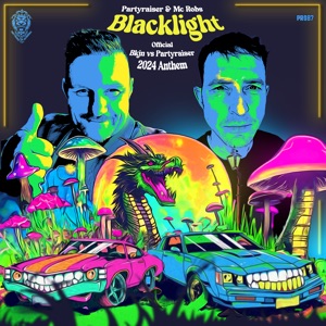 Blacklight (Official Bkjn Vs. Partyraiser 2024 Anthem)