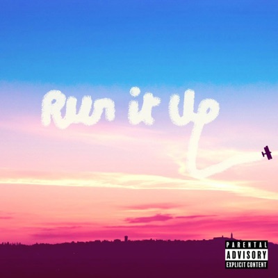 Run It Up - Single