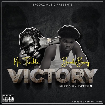 Brookz-Victory (feat. Nii Troble) - Single