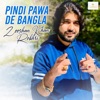 Pindi Pawa De Bangla - Single