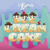 Ice Cream Cake - Single - Blondie & Blackthoven