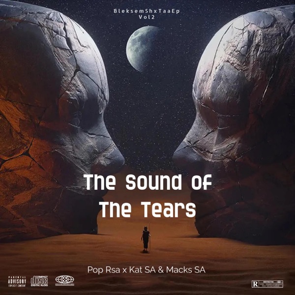 The Sound of the Tears (feat. Pop Rsa, Kat SA & Macks SA)