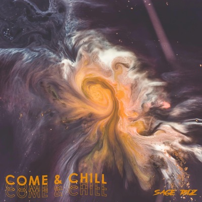 Come & Chill - Single