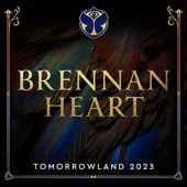 Tomorrowland 2023: Brennan Heart at Freedom, Weekend 1 (DJ Mix) artwork