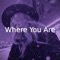 Where You Are (Remix) artwork