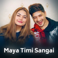 Maya Timi Sangai - Single - Saroj Pokharel, Prabisha Adhikari & Pratap Das