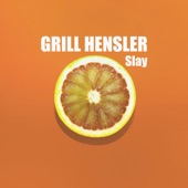 Grill Hensler - Slay