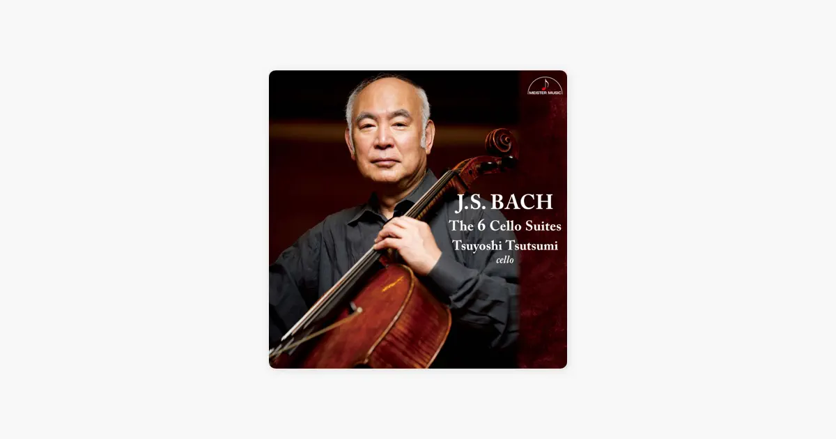 堤剛のJ.S.バッハ:無伴奏チェロ組曲(全曲) - Apple Music Classical