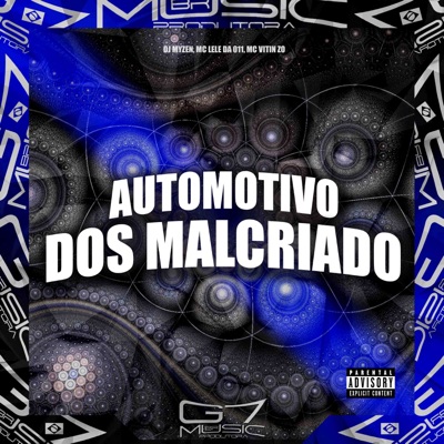 Automotivo dos Malcriado - Single