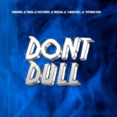 Dont Dull - Single