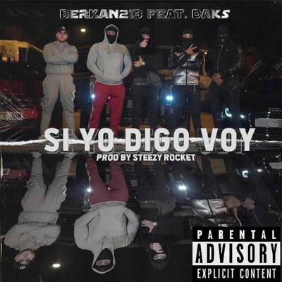 Si yo digo voy (feat. Daks) - Single